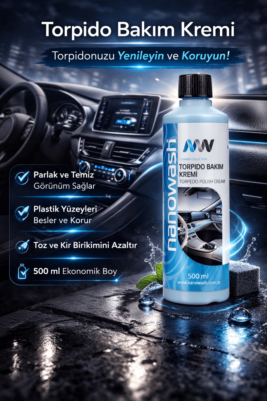 Torpido Bakım Kremi 500 ml – Araç İçi Plastik ve Konsol Besleyici Parlatıcı